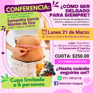 samantha-garcia-montes-de-oca-nutriologa-almanaque-mx-tepeji-del-rio-hgo-nutricion-funcional-deportiva-conferencia-ser-delgado-para-siempre-marzo-2022